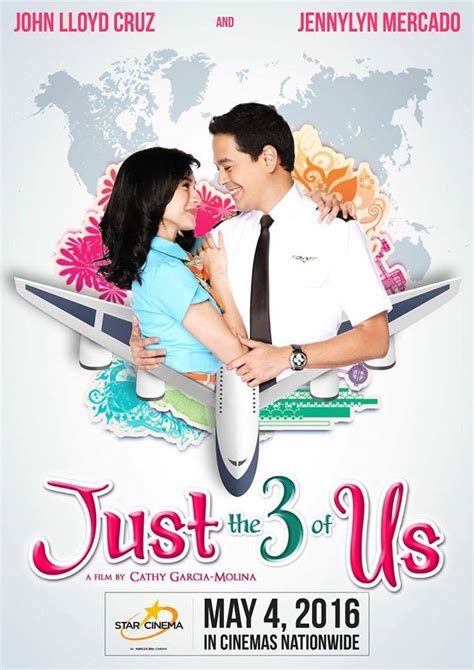 just the 3 of us starring john lloyd cruz and jennylyn mercado showing on may 4 in cinemas