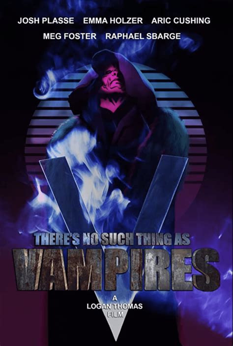 Theres No Such Thing As Vampires 2017 Reviews And Overview Movies