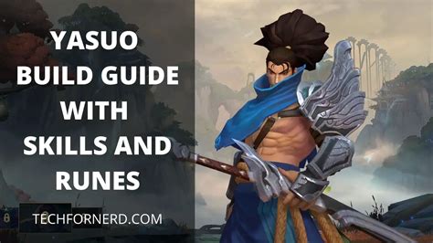 Wild Rift Yasuo Build Guide With Item Build Runes And Summoner Spells