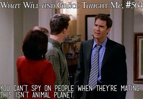 What Will And Grace Taught Me Will And Grace Karen Walker Quotes Grace