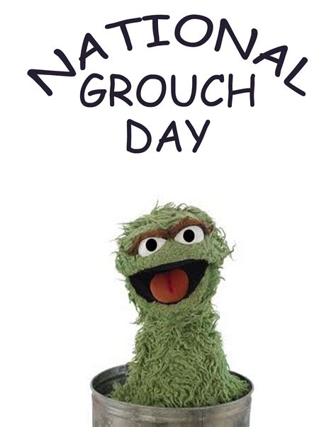 National Grouch Day Oscar The Grouch Funny Horror National Days