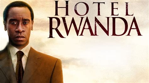 The official twitter handle of the government of rwanda | guverinoma y'u rwanda. Hotel Rwanda | Movie fanart | fanart.tv