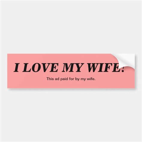 I Love My Wife Car Bumper Sticker Zazzle