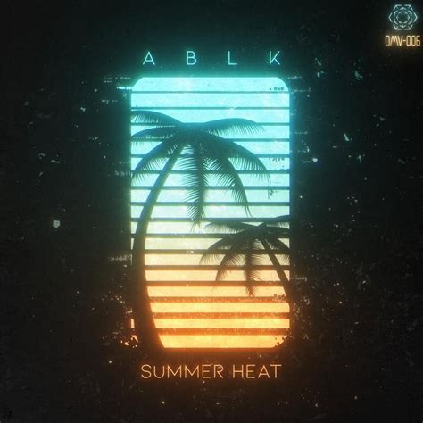 Ablk Summer Heat Omny Lab