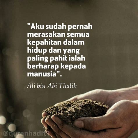 Quote Ali Bin Abi Thalib Tentang Berharap Kepada Manusia Quotes Blog