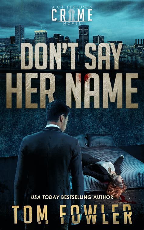 don t say her name chapter 1 tom fowler