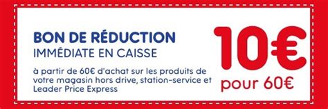 Codes réduction fiables, actualisés chaque jour. Bon de réduction Leader Price de 4€ à 20€