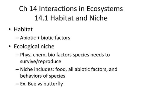 Ch 14 Interactions In Ecosystems 141 Habitat And Niche Ppt Download