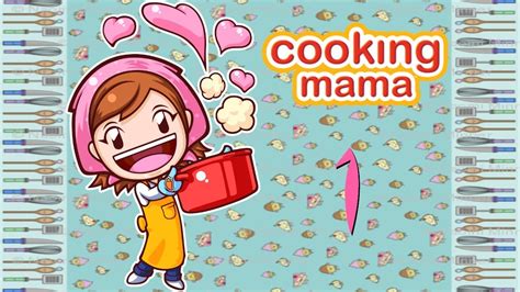 Let S Play Cooking Mama Part 1 YouTube