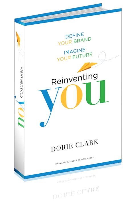‘reinventing You By Dorie Clark Five Star Relationships