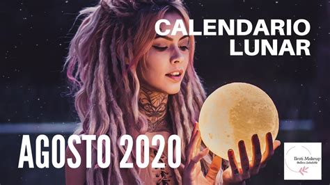Calendario Lunar Agosto 2020 Youtube