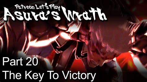 Patreon Lets Play Asuras Wrath Part 20 The Key To Victory Youtube