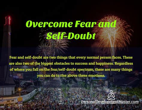 A 7 Step Process To Overcome Fear And Self Doubt