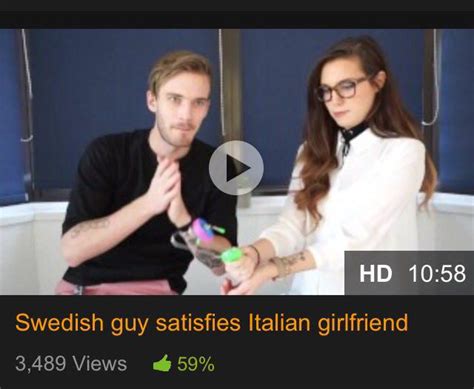 swedish guy satisfies italian girlfriend r pewdiepiesubmissions