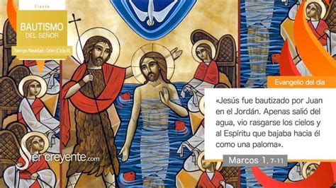 evangelio del día 10 enero 2021 bautismo del señor ser creyente