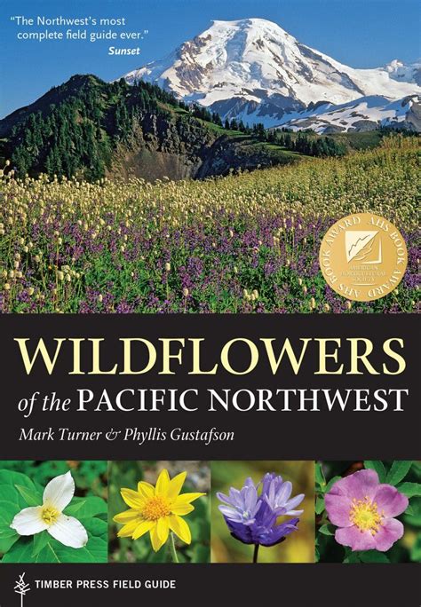 Wildflowers Of The Pacific Northwest Nhbs Field Guides And Natural History