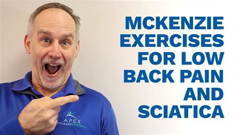 Mckenzie Exercises For Sciatica And Low Back Pain Mckenzieexercises