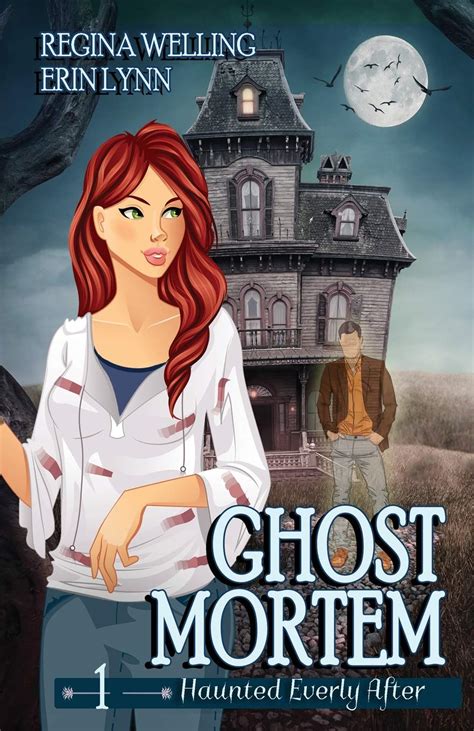 Ghost Mortem A Ghost Cozy Mystery Series By Regina Welling Goodreads