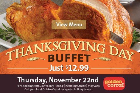 Come in on thanksgiving day for a holiday feast, all for one low price. Thanksgiving @ Golden Corral | Gentlemint