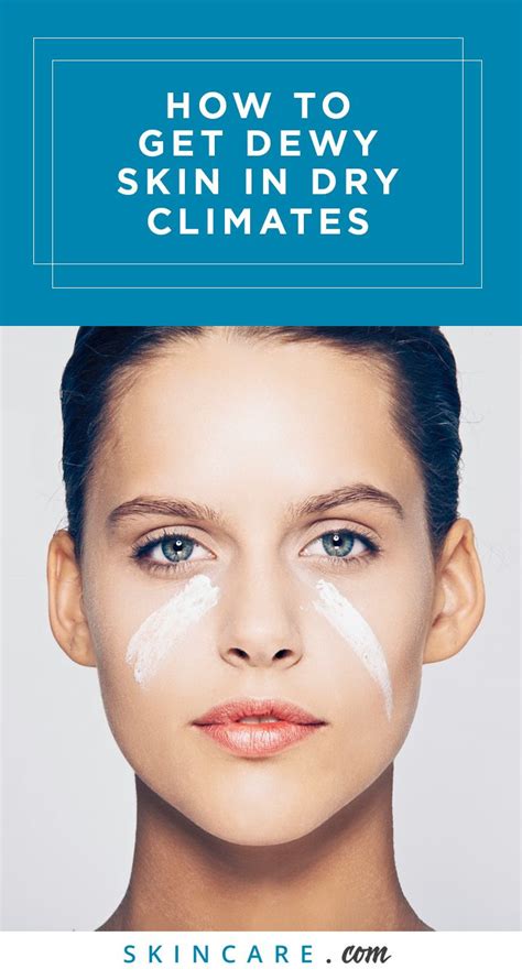 How To Get Dewy Skin In Dry Climates 10 Simple Tricks To Try