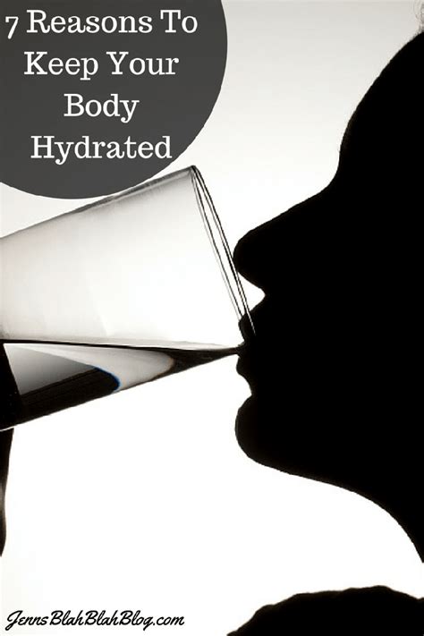 7 Reasons To Keep Your Body Hydrated Jenns Blah Blah Blog