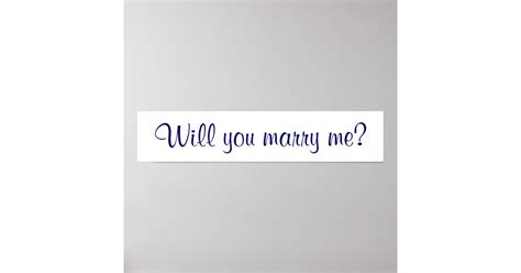 Will You Marry Me Poster Zazzle