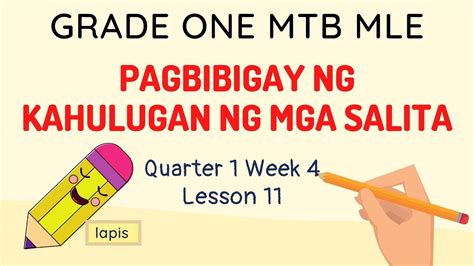 Pagbibigay Ng Kahulugan Ng Mga Salita Grade One Mtb Mle Quarter Week