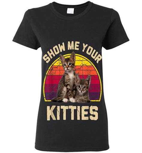 Inktee Store Show Me Your Kitties Funny Vintage Cat Lovers Womens T