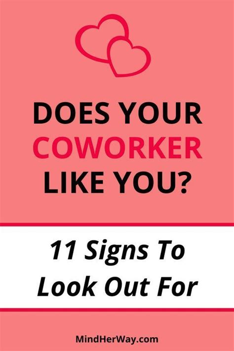 Does Your Coworker Like You 11 Signs To Look Out For Signs Guys Like You A Guy Like You