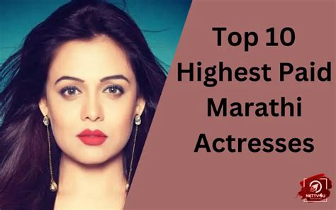 Top 10 Highest Paid Marathi Actresses Latest Articles Nettv4u