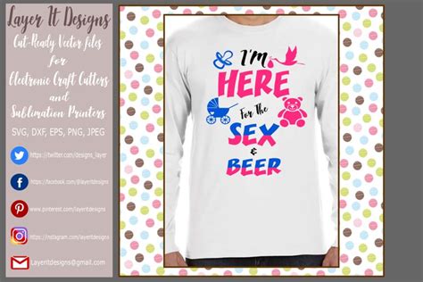 Im Here For The Sex And Beer Gender Reveal Design Files