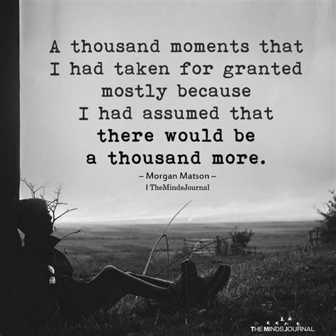 A Thousand Moments That I Had Just Taken For Granted Taken For