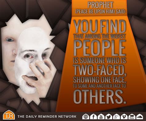 Prophet Peace Be Upon Him Said You Find That Among The Worst People