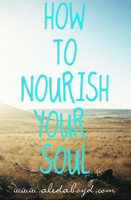 How To Nourish Your Soul Extraordinary Feminine Woman A Blog On