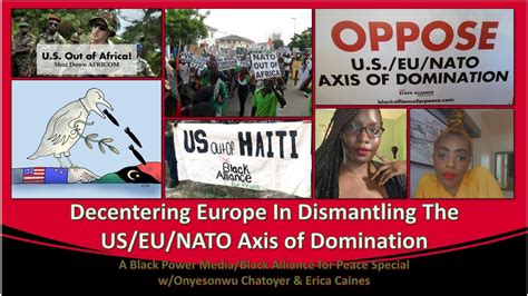 Decentering Europe In Dismantling The US EU NATO Axis Of Domination