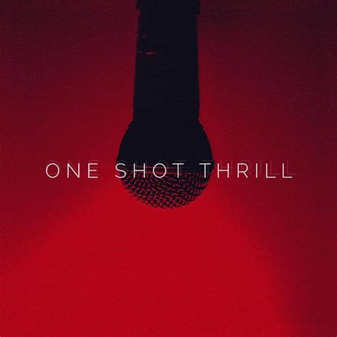 One Shot Thrill One Shot Thrill Ep Itunes Plus Aac M4a Itunes