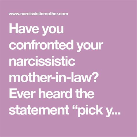 have you confronted your narcissistic mother in law ever heard the statement “pi