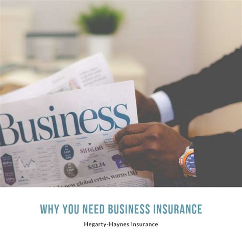 You Need Business Insurance Hegarty Haynes Insurance Tempe Az
