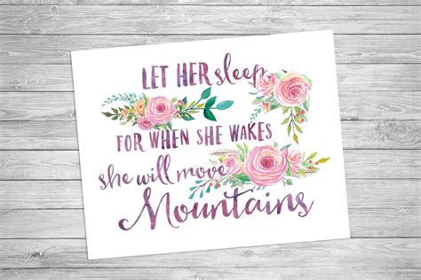 Let china sleep, for when she wakes, she will shake the world so states a quote often attributed to napoleon bonaparte. Let her sleep for when she wakes she will move mountains! Printable art Nursery watercolor Quote ...
