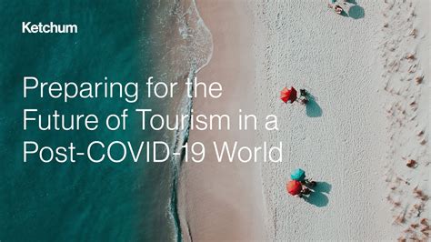 Preparing For The Future Of Tourism In A Post Covid 19 World Ketchum