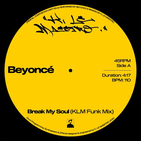 Break My Soul Klm Funk Mix K Le Maestro