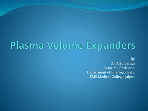 Plasma Volume Expanders Ppt