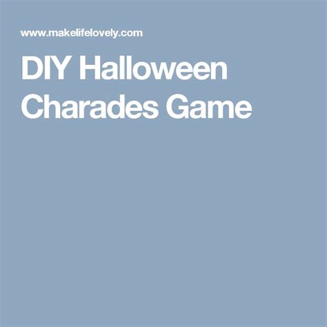 Diy Halloween Charades Game Charades Game Halloween Diy Charades