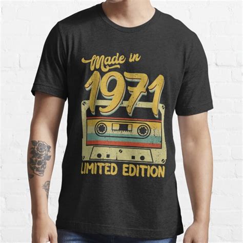 made in 1971 limited edition birthday t t shirt for sale by spelman redbubble made in