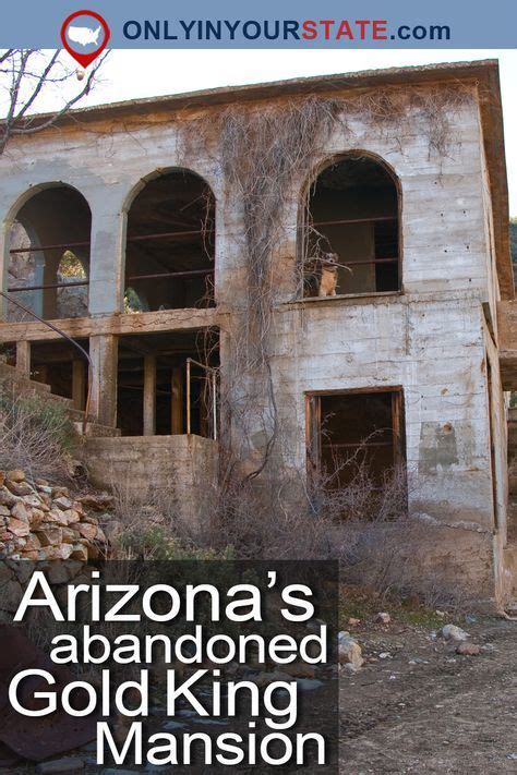 Travel Arizona Abandoned Abandoned Mansion Eerie Haunted