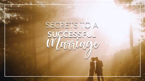 Secrets To A Successful Marriage Free Personal Growth Resources