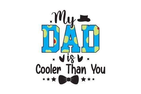 My Dad Is Cooler Than You Sublimation Graphic By Panda Art · Creative