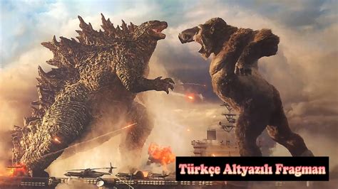 Godzilla Ve Kong Türkçe Altyazılı Fragmanı 2021 Youtube