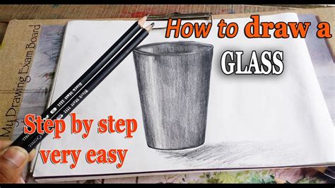 How To Draw A Glass Step By Step Very Easy Penchil Shading Youtube