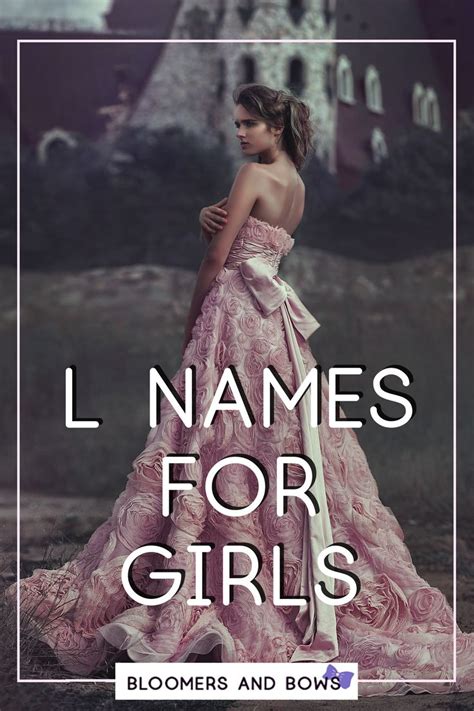 Girl Names That Start With L Bloomers And Bows Baby Name Lists L